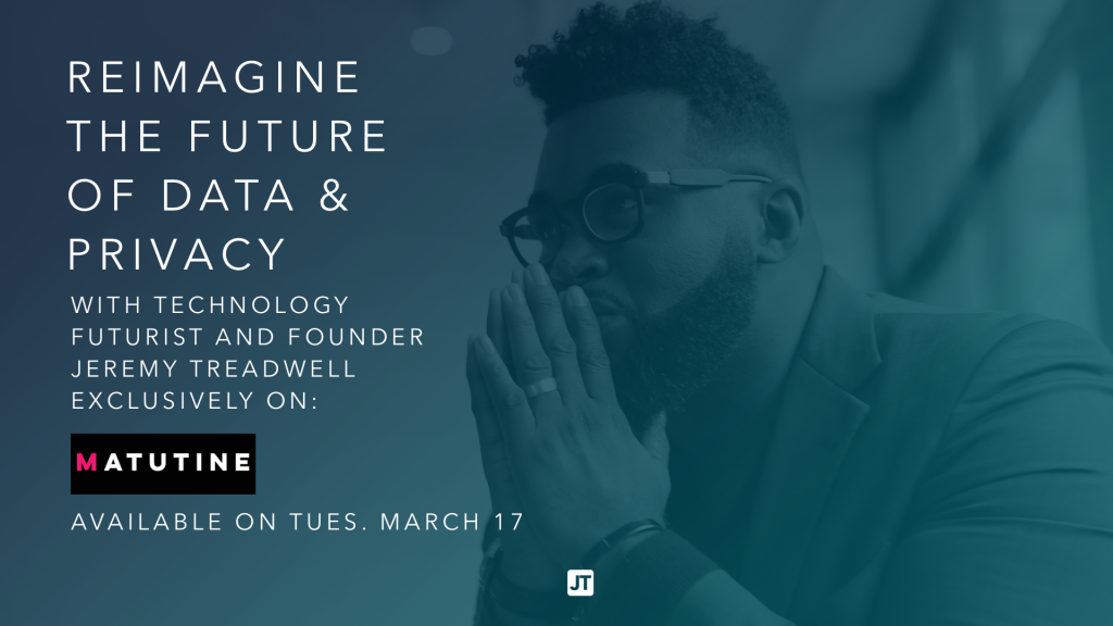 Reimagine the Future of Data, Privacy + Security